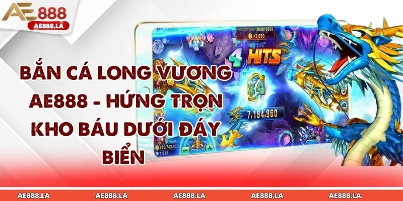 Bắn Cá Long Vương