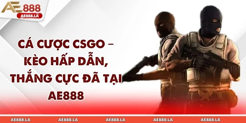 Cá Cược CSGO