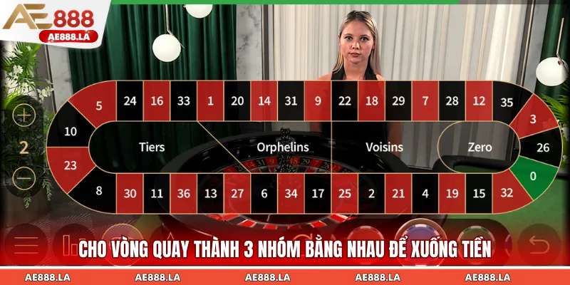 Cho vòng quay thành 3 nhóm bằng nhau để xuống tiền