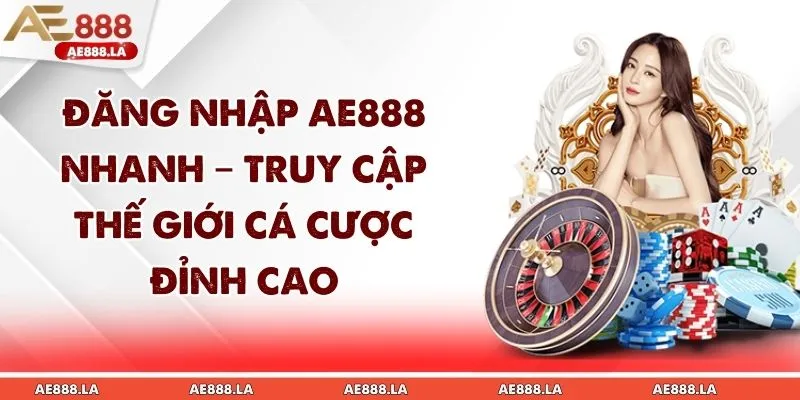 Đăng Nhập AE888