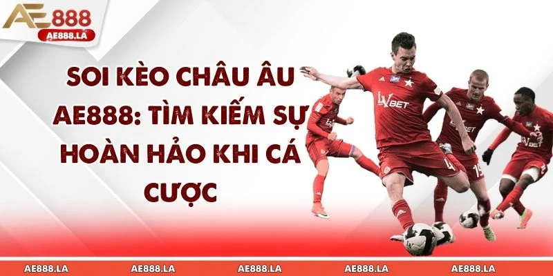 Kèo Châu Âu