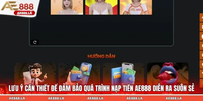 Lưu ý cần thiết để đảm bảo quá trình nạp tiền AE888 diễn ra suôn sẻ
