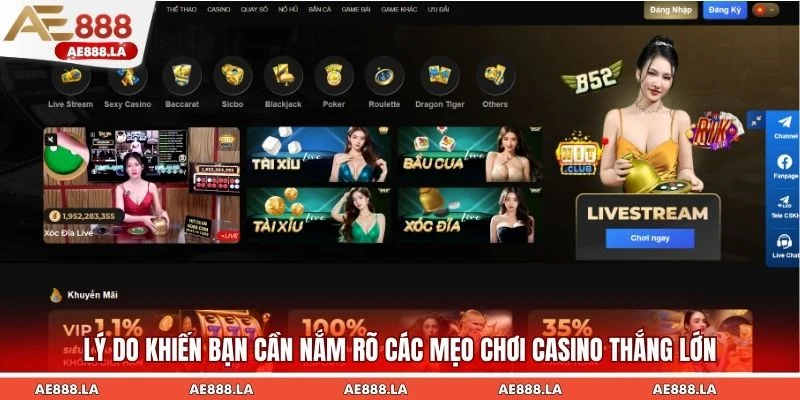 Lý do khiến bạn cần nắm rõ các mẹo chơi casino thắng lớn