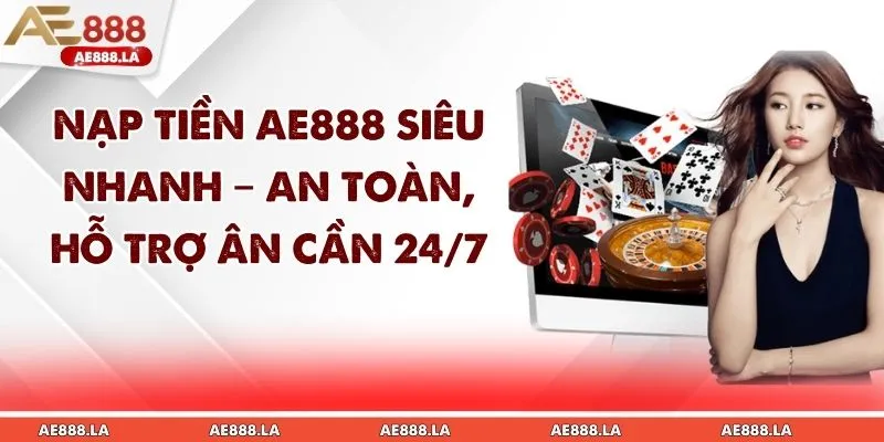 Nạp Tiền AE888