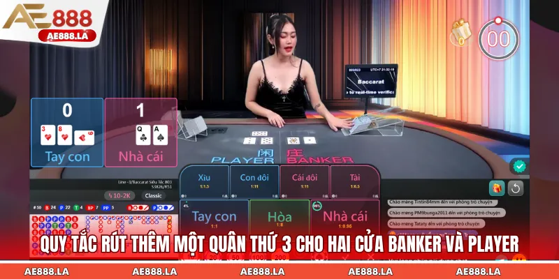 Quy tắc rút thêm một quân thứ 3 cho hai cửa Banker và Player