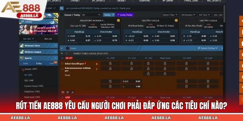 Rút tiền AE888 yêu cầu người chơi phải đáp ứng các tiêu chí nào?
