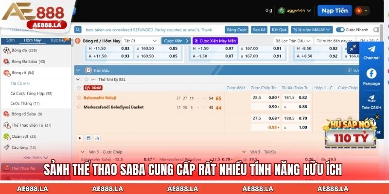 Sảnh thể thao Saba cung cấp rất nhiều tính năng hữu ích cho hội viên