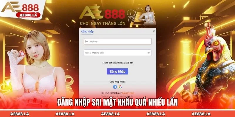 Việc đăng nhập sai mật khẩu liên tục là nguyên nhân phổ biến
