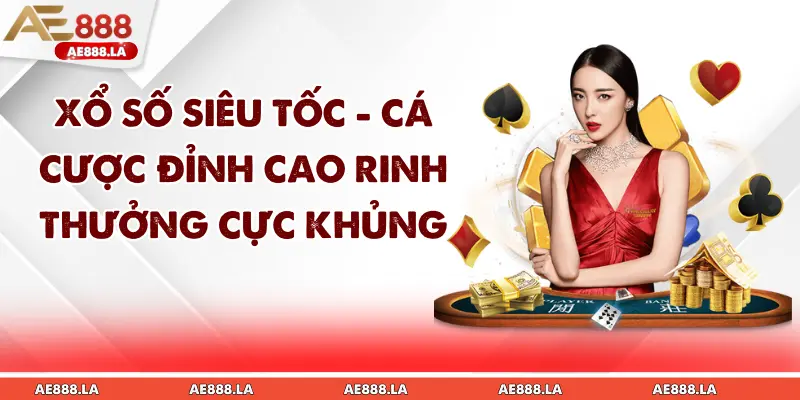 Xổ Số Siêu Tốc